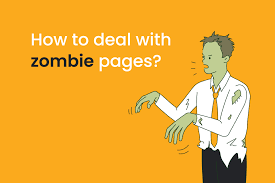 What are zombie pages on a website?